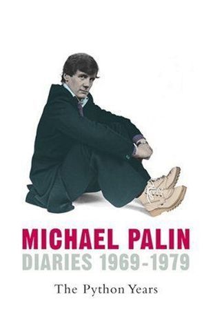 The Python Years: Diaries 1969-1979 Volume One