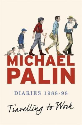 Travelling to Work: Diaries 1988-1998