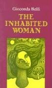 The Inhabited Woman: A Novel (The Americas)