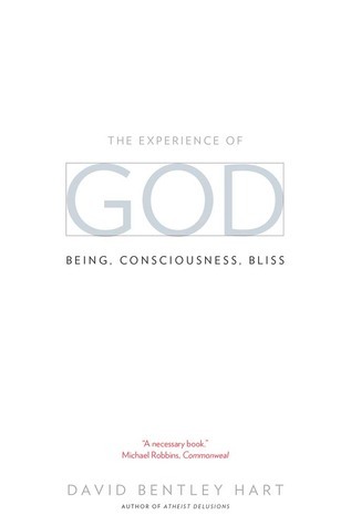 The Experience of God: Being, Consciousness, Bliss