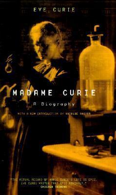 Madame Curie: A Biography (The Da Capo Series in Science)