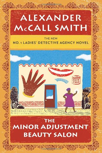 The Minor Adjustment Beauty Salon: No. 1 Ladies' Detective Agency (14) (No. 1 Ladies' Detective Agency Series, Band 14)