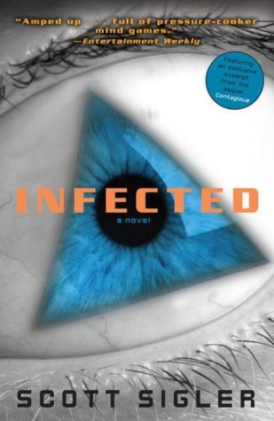Infected: A Novel (The Infected, Band 1)