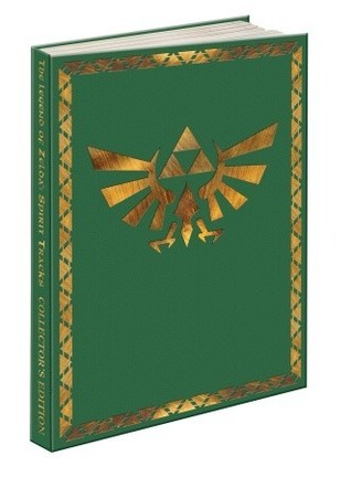 The Legend of Zelda: Spirit Tracks Collector's Edition: Prima Official Game Guide: Prima's Official Game Guide