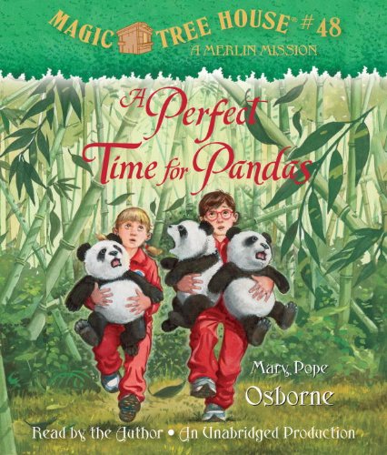 A Perfect Time for Pandas (Magic Tree House (R) Merlin Mission, Band 48)