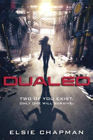 Dualed: Two of you exist. Only one will survive. Thriller
