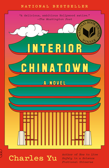 Interior Chinatown: A Novel: A Novel (National Book Award Winner) (Vintage Contemporaries)