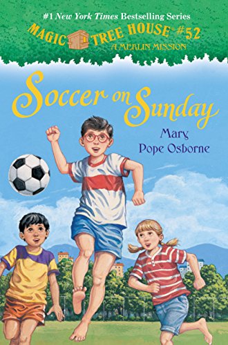 Soccer on Sunday (Magic Tree House: A Merlin Mission, 52, Band 52)