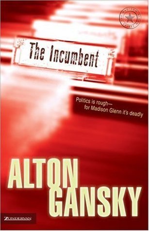 The Incumbent (Madison Glenn S.)