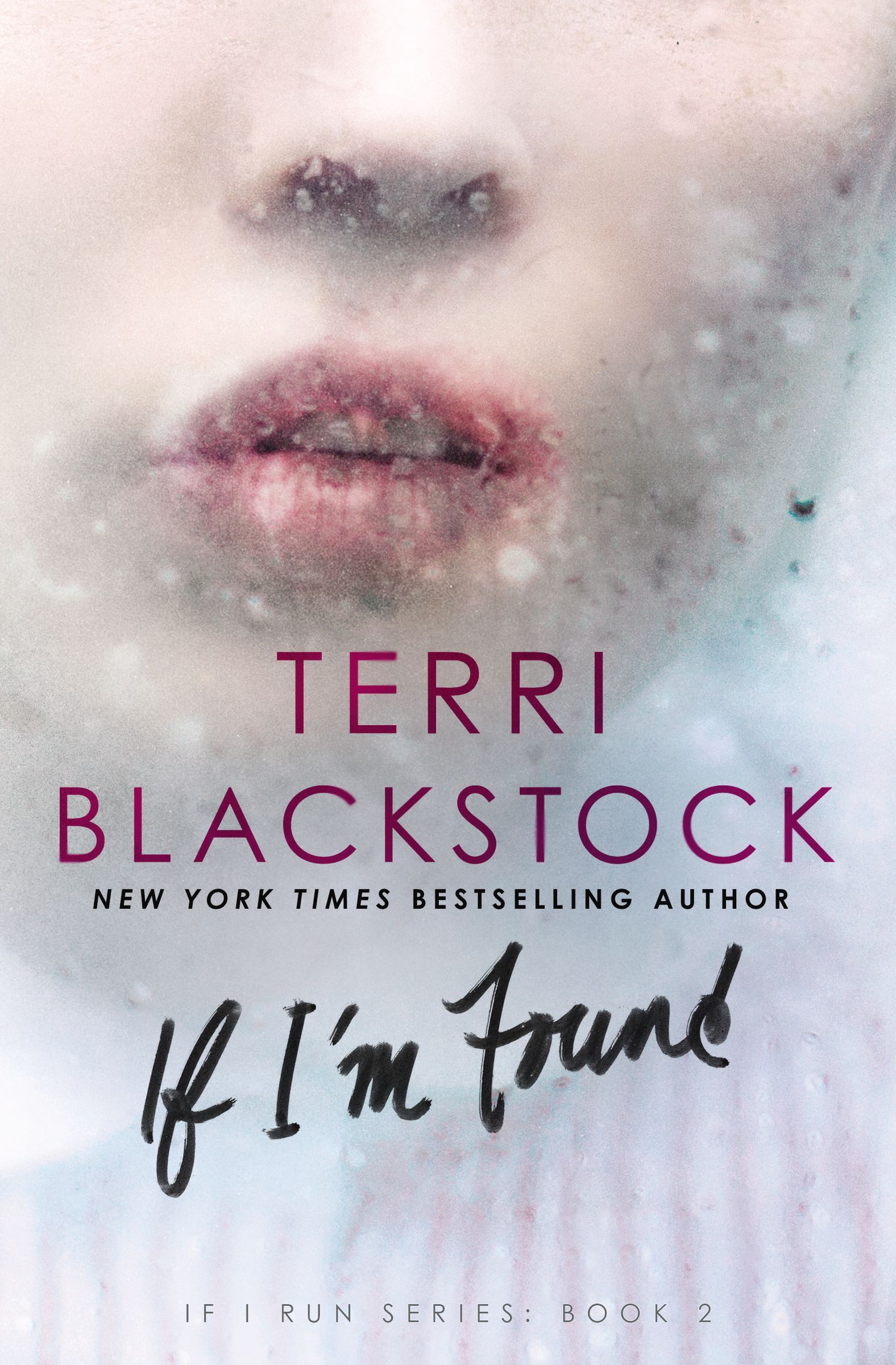 If I'm Found (If I Run Series, Band 2)