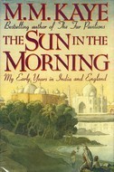 Sun in the Morning: My Early Years in India and England (Share of Summer, Band 1)