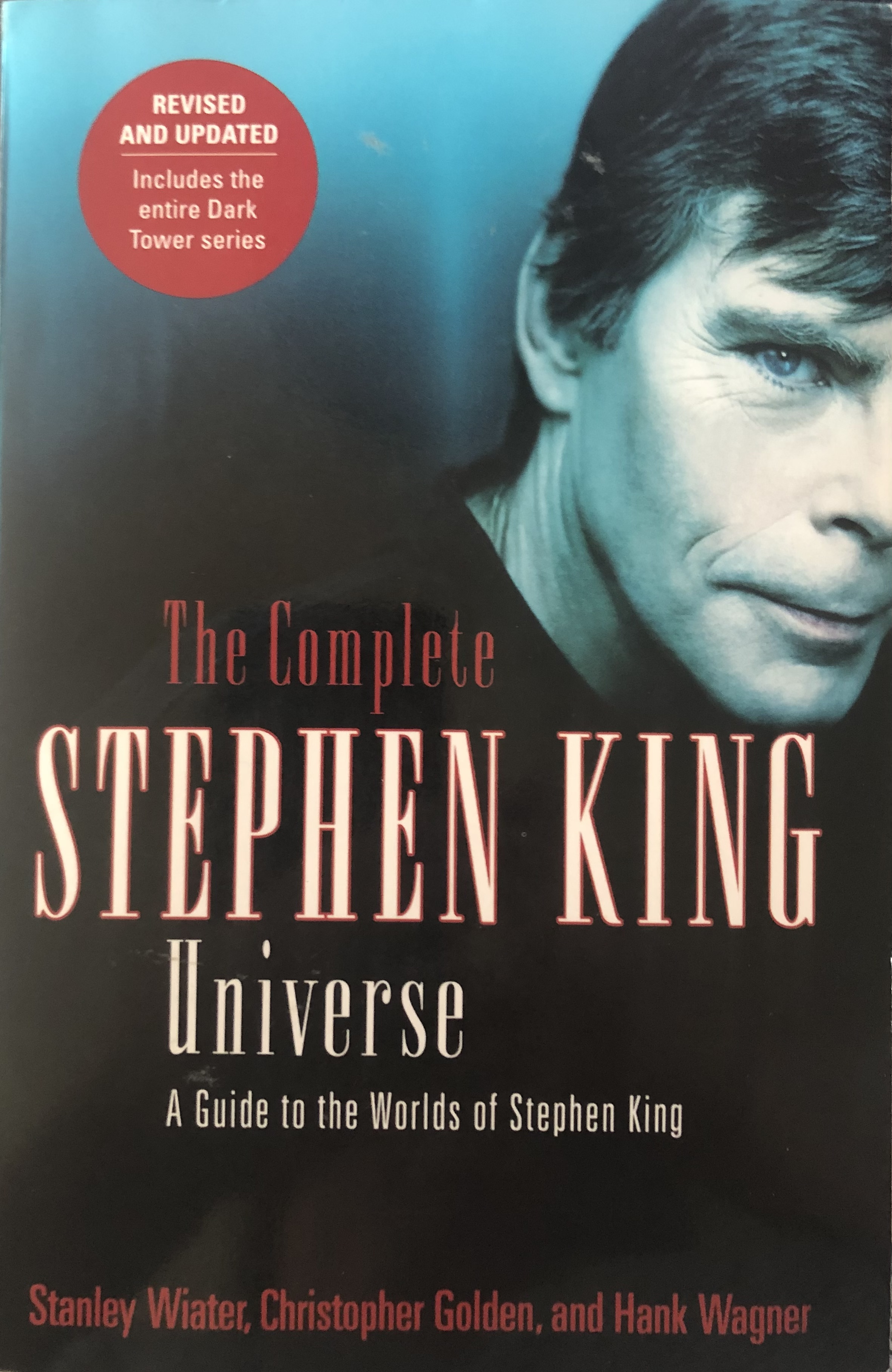 COMPLETE STEPHEN KING UNIVERSE: A Guide to the Worlds of Stephen King