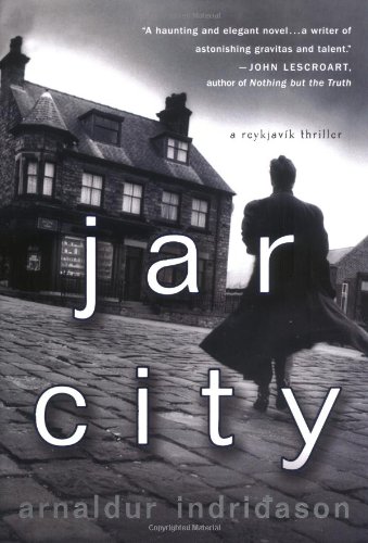 Jar City: A Reykjavik Thriller
