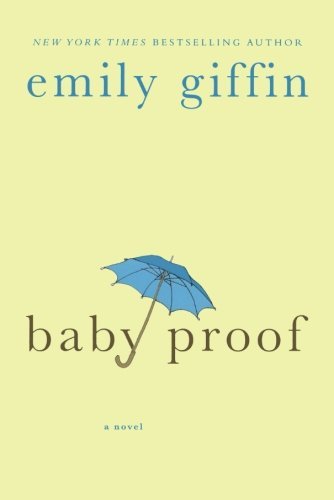 Baby Proof: A novel