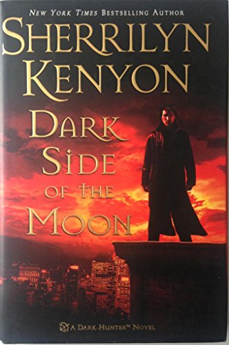 Dark Side of the Moon: A Dark-Hunter Novel (Dark-hunters, Band 10)