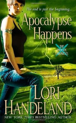 Apocalypse Happens (Phoenix Chronicles)