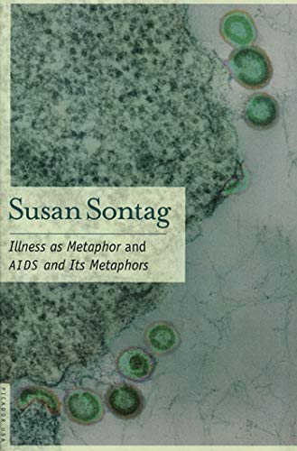 ILLNESS AS METAPHOR & AIDS & I