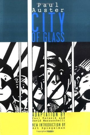 City of Glass. A Graphic Mystery: A Graphic Novel. Introduct. by Art Spiegelman (New York Trilogy, 1)