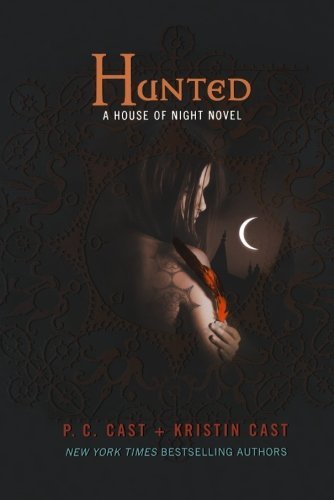 Hunted (House of Night, 5, Band 5)