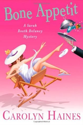 Bone Appetit (Sarah Booth Delaney, Band 10)