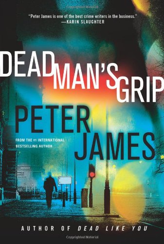 Dead Man's Grip (Detective Superintendent Roy Grace, Band 7)
