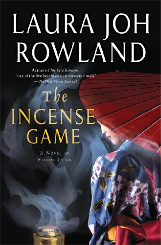The Incense Game: A Novel of Feudal Japan