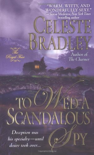 To Wed A Scandalous Spy (Royal Four, Band 1)