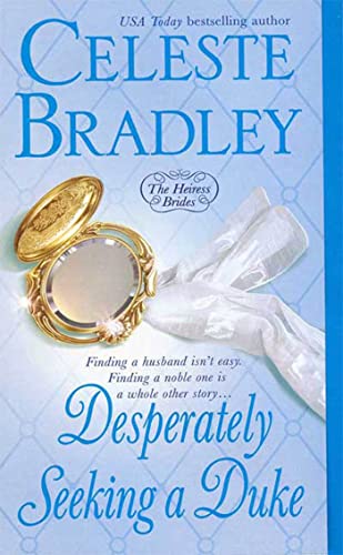 Desperately Seeking a Duke: The Heiress Brides
