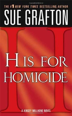 "h" Is for Homicide: A Kinsey Millhone Novel (Kinsey Millhone Alphabet Mysteries)