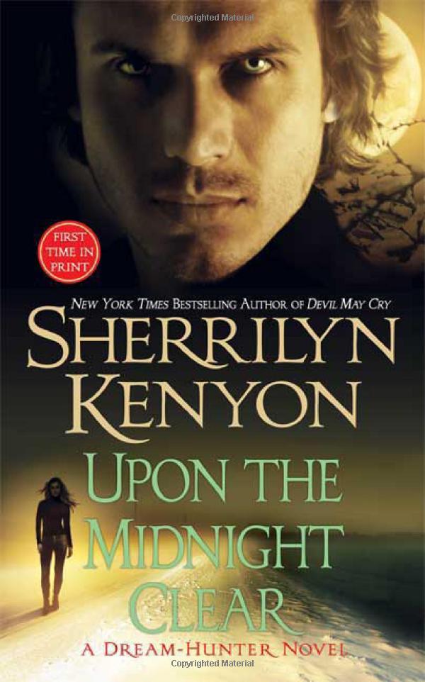 Upon the Midnight Clear: A Dream-Hunter Novel (Dark-hunters: Dream-hunters, 2)