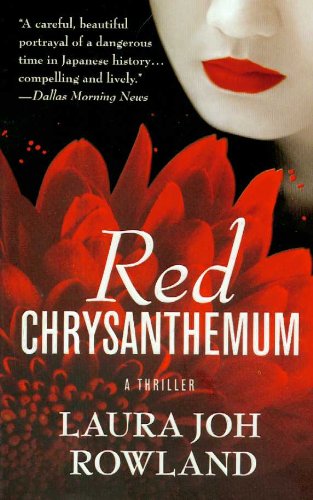 Red Chrysanthemum (A Sano Ichiro Mystery, Band 11)