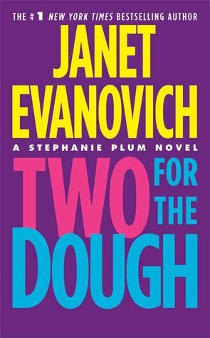 Two for the Dough (Stephanie Plum Novels)