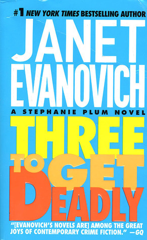 3 TO GET DEADLY (Stephanie Plum Novels)