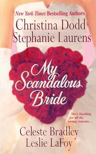 My Scandalous Bride: The Lady and the Tiger/Melting Ice/Wedding Knight/The Proposition