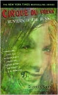 Cirque Du Freak #7: Hunters of the Dusk: Book 7 in the Saga of Darren Shan (Cirque Du Freak, the Saga of Darren Shan, Band 7)