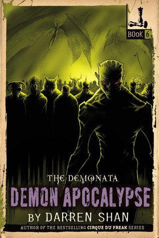 Demon Apocalypse (The Demonata, 6, Band 6)
