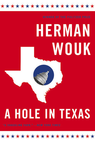 A Hole in Texas: A Novel