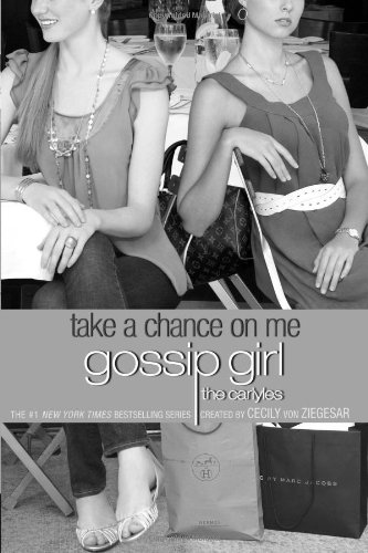 Gossip Girl: The Carlyles: Take a Chance on Me