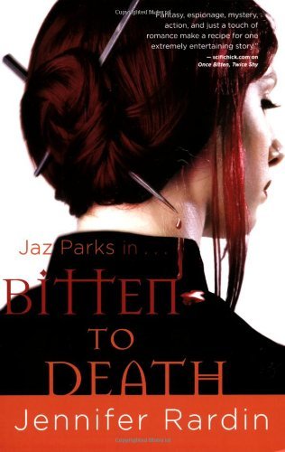 Bitten to Death (Jaz Parks, 4, Band 4)