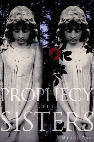 Prophecy of the Sisters (Prophecy of the Sisters Trilogy, Book I)