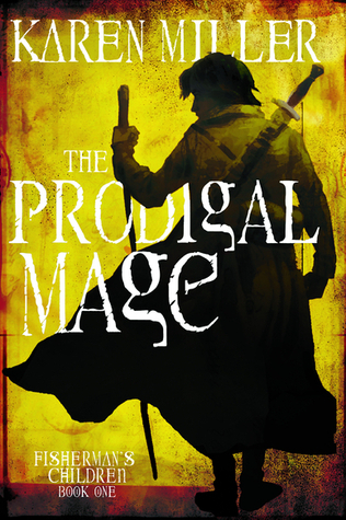 The Prodigal Mage (Fisherman's Children, Band 1)