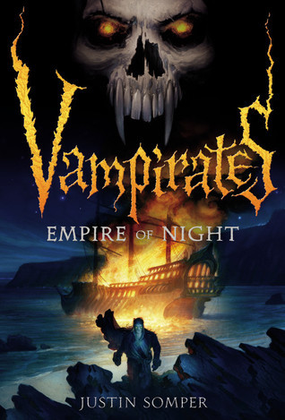 Vampirates: Empire of Night (Vampirates, 5, Band 5)
