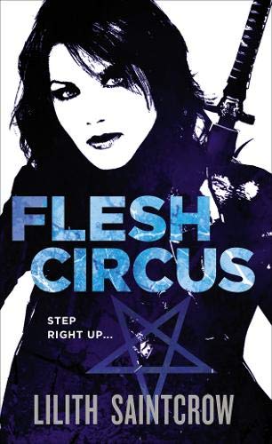 Flesh Circus: The Jill Kismet Books: Book Four (Jill Kismet, 4)