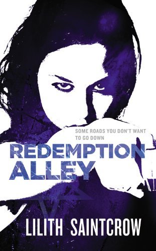 Redemption Alley: The Jill Kismet Books: Book Three (Jill Kismet, 3, Band 3)