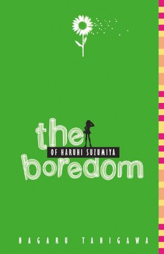 The Boredom of Haruhi Suzumiya (light novel) (The Haruhi Suzumiya Series, Band 3)
