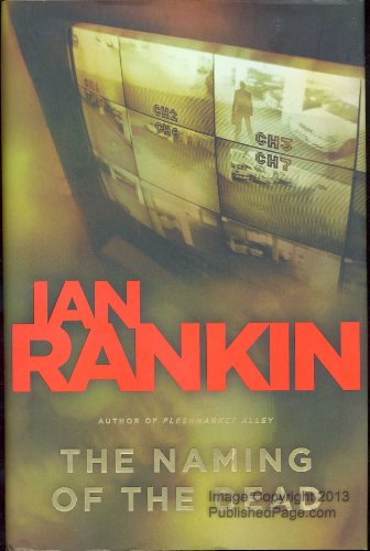The Naming of the Dead (An Inspector Rebus Novel)