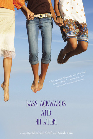 Bass Ackwards and Belly Up: A Novel (Bass Ackwards and Belly Up, 1)
