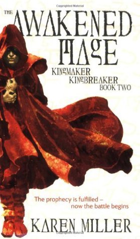 The Awakened Mage (Kingmaker, Kingbreaker, 2, Band 2)