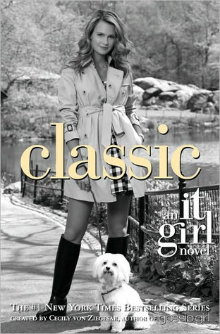 Classic (It Girl, 10, Band 10)
