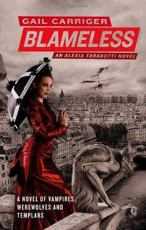 Blameless (The Parasol Protectorate, 3, Band 3)